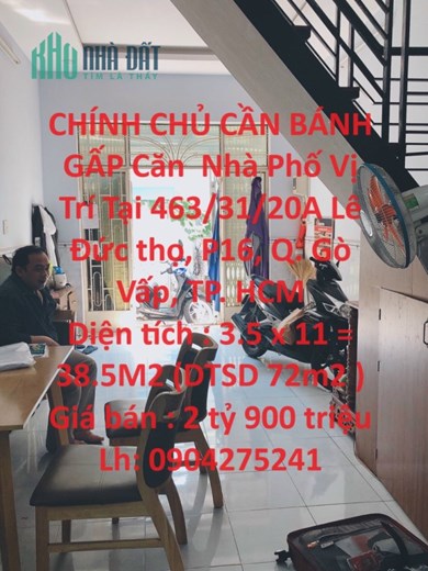 CHÍNH CHỦ CẦN BÁNH GẤP Căn  Nhà Phố Vị Trí Tại Quận Gò Vấp, TP. HCM