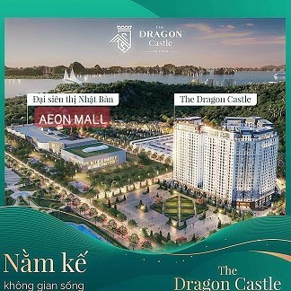 CẦN BÁN 2 CĂN HỘ CHUNG CƯ THUỘC DỰ ÁN THE DRAGON CASTLE HẠ LONG TIÊU CHUẨN HÀ QUỐC ! NẰM CẠNH TTTM