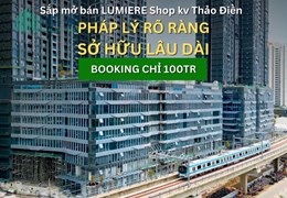 DUY NHẤT 02 SUẤT MUA 🌟 SHOPHOUSE 🌟  LUMIERE RIVERSIDE THẢO ĐIỀN Q.2