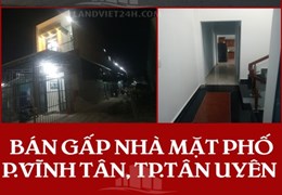 CẦN BÁN GẤP NHÀ MẶT PHỐ, P.VĨNH TÂN, THÀNH PHỐ TÂN UYÊN