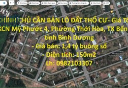 CHÍNH CHỦ CẦN BÁN LÔ ĐẤT THỔ CƯ- Giá Tốt tại KCN Mỹ Phước 4, Phường Thới Hòa