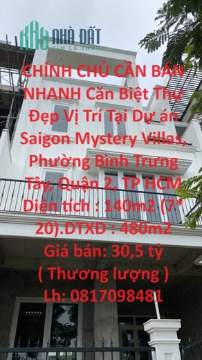 CHÍNH CHỦ CẦN BÁN NHANH Căn Biệt Thự Đẹp Vị Trí Tại Quận 2, TPHCM
