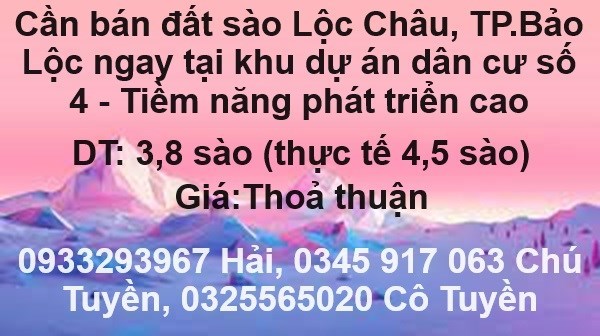 ⭐Cần bán đất sào Lộc Châu, TP.Bảo Lộc ngay tại khu dự án dân cư số 4 - Tiềm năng phát triển cao