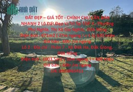 ĐẤT ĐẸP – GIÁ TỐT - CHÍNH CHỦ BÁN NHANH 2 Lô Đất Đẹp Vị Trí Tại Tỉnh Đăk Nông