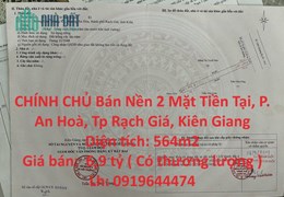 CHÍNH CHỦ Bán Nền 2 Mặt Tiền Tại, P. An Hoà, Tp Rạch Giá, Kiên Giang