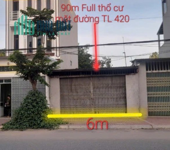 Chủ gửi bán em Hoa Hậu 90m2 Full thổ  mặt đường nam tỉnh lộ 420 có sẵn nhà cấp 4 
Mặt tiền  6m =