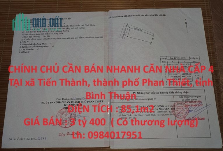 CHÍNH CHỦ CẦN BÁN NHANH CĂN NHÀ CẤP 4  TẠI  xã Tiến Thành, thành phố Phan Thiết, tỉnh Bình Thuận