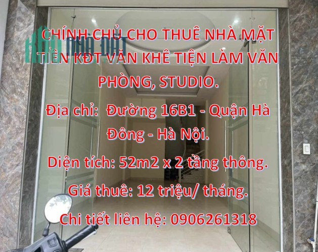 CHÍNH CHỦ CHO THUÊ NHÀ MẶT TIỀN KĐT VĂN KHÊ TIỆN LÀM VĂN PHÒNG, STUDIO.