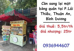 Cần sang lại mặt bằng quán tại P.Lái Thiêu, Thuận An, Bình Dương; 0936944607