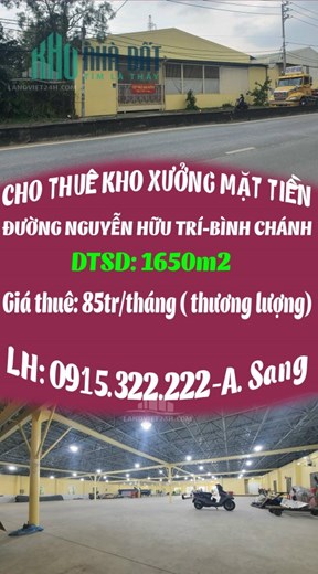 CHÍNH CHỦ CHO THUÊ KHO XƯỞNG MẶT TIỀN ĐƯỜNG NGUYỄN HỮU TRÍ-BÌNH CHÁNH