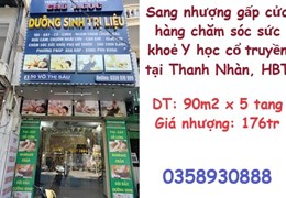 ✨Sang nhượng gấp cửa hàng chăm sóc sức khoẻ Y học cổ truyền tại Thanh Nhàn, HBT; 0358930888