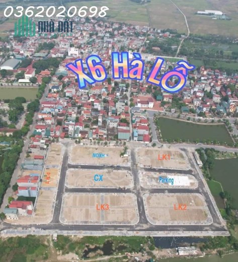 Á HẬU VIEW VƯỞN HOA X6, HÀ LỖ, LIÊN HÀ, ĐÔNG ANH, HÀ NỘI LIÊN HỆ: 0362020698 ĐỂ XEM ĐẤT VÀ NHẬN TƯ