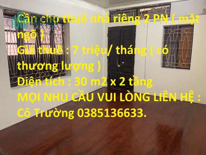 Cần cho thuê nhà riêng 2 PN ( mặt ngõ ) Đường Trần Khát Chân, Phường Thanh Nhàn, Quận Hai Bà Trưng,
