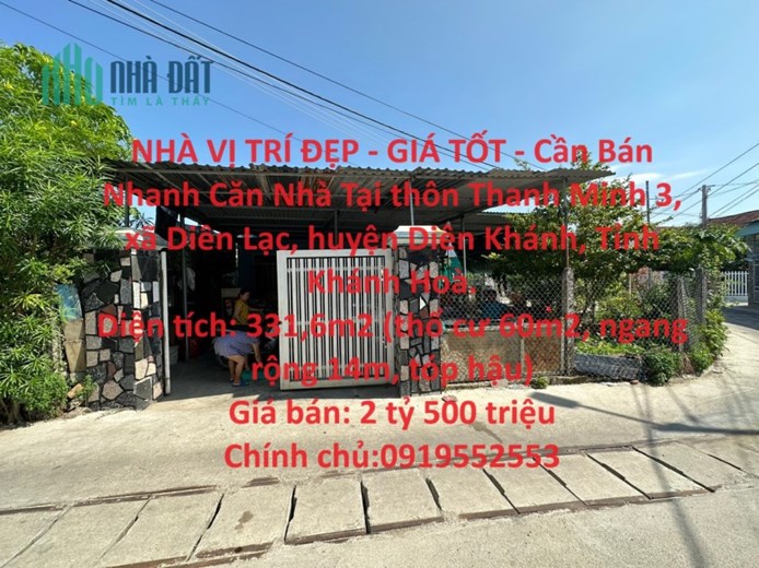 NHÀ VỊ TRÍ ĐẸP - GIÁ TỐT - Cần Bán Nhanh Căn Nhà Tại Diên Lạc, Diên Khánh