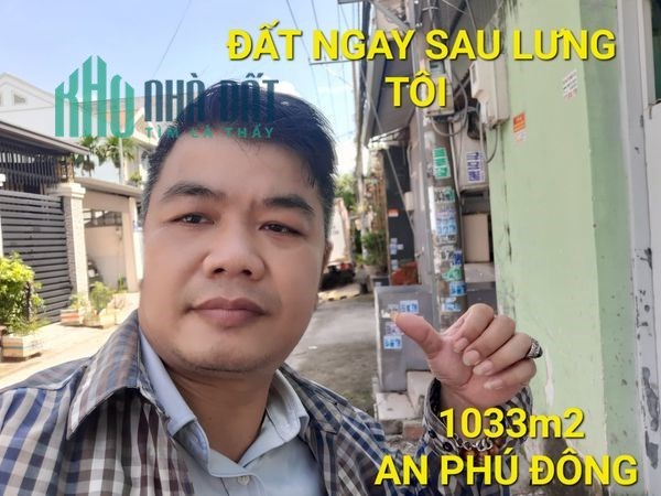Đất Khủng 1033m2 Chỉ 20x tỷ An Phú Đông Quận 12 TPHCM
