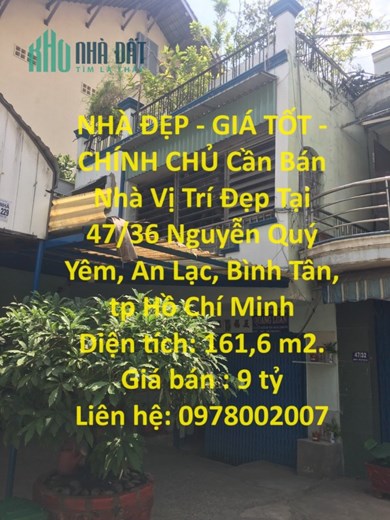 NHÀ ĐẸP - GIÁ TỐT - CHÍNH CHỦ Cần Bán Nhà Vị Trí Đẹp Tại An Lạc, Bình Tân