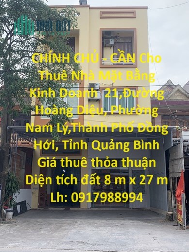 CHÍNH CHỦ - CẦN Cho Thuê Nhà Mặt Bằng Kinh Doanh Trung Tâm TP Đồng Hới,Quảng Bình.