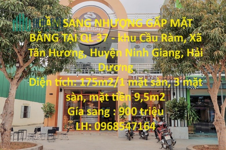 CẦN SANG NHƯỢNG GẤP MẶT BẰNG TẠI QL 37 - khu Cầu Ràm, Xã Tân Hương, Huyện Ninh Giang, Hải Dương
