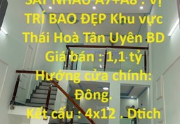 BÁN 2 CĂN NHÀ SÁT NHAU A7+A8 . VỊ TRÍ BAO ĐẸP Khu vực Thái Hoà Tân Uyên BD