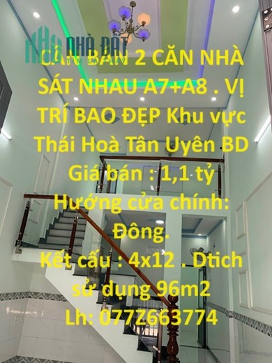 BÁN 2 CĂN NHÀ SÁT NHAU A7+A8 . VỊ TRÍ BAO ĐẸP Khu vực Thái Hoà Tân Uyên BD