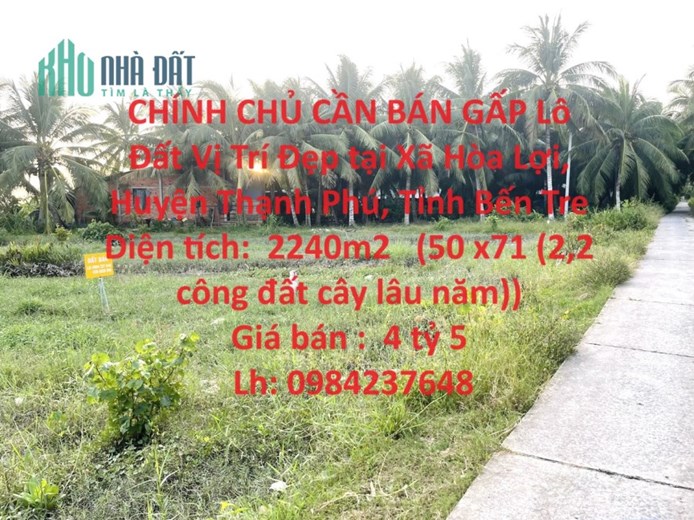 CHÍNH CHỦ CẦN BÁN GẤP Lô Đất Vị Trí Đẹp tại  Xã Hòa Lợi, Huyện Thạnh Phú, Tỉnh Bến Tre