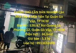CHÍNH CHỦ CẦN BÁN NHANH Căn Nhà Cấp 4 Mặt Tiền Tại Quận Gò Vấp, TP HCM