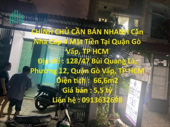 CHÍNH CHỦ CẦN BÁN NHANH Căn Nhà Cấp 4 Mặt Tiền Tại Quận Gò Vấp, TP HCM