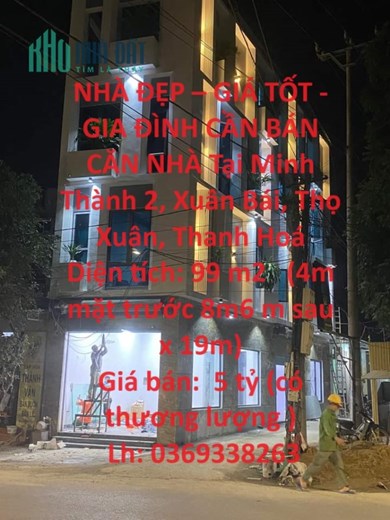 NHÀ ĐẸP – GIÁ TỐT - GIA ĐÌNH CẦN BÁN CĂN NHÀ Tại Xuân Bái, Thọ Xuân, Thanh Hoá