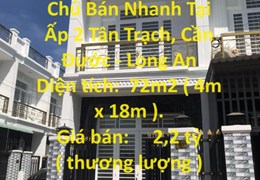 Nhà Mặt Tiền - Chính Chủ Bán Nhanh Tại Ấp 2 Tân Trạch, Cần Đước - Long An