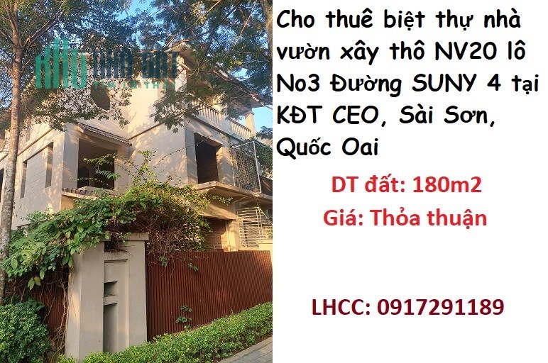 ⭐Cho thuê biệt thự nhà vườn xây thô NV20 lô No3 Đường SUNY 4 tại KĐT CEO, Sài Sơn, Quốc Oai;