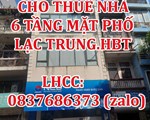 Chính chủ cho thuê nhà 6 tầng mặt phố Lạc Trung