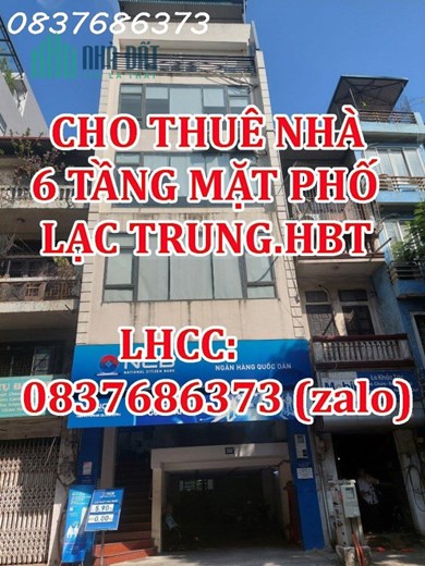 Chính chủ cho thuê nhà 6 tầng mặt phố Lạc Trung