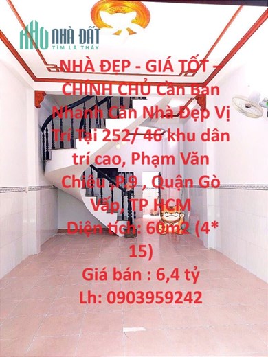 NHÀ ĐẸP - GIÁ TỐT – CHÍNH CHỦ Cần Bán Nhanh Căn Nhà Đẹp Vị Trí Tại Quận Gò Vấp