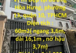 CHÍNH CHỦ CẦN BÁN Nhanh Căn Nhà Vị Trí Đẹp tại quận 10, TPHCM.
