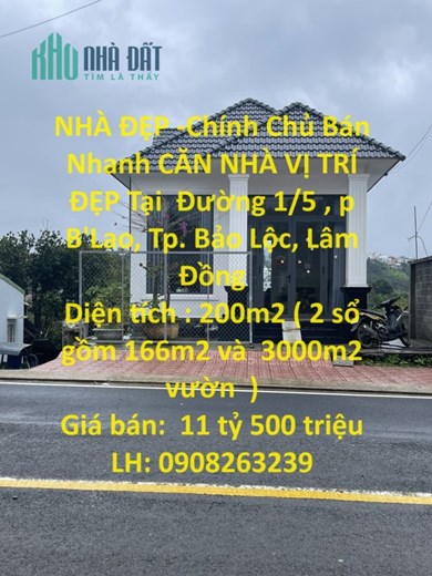 NHÀ ĐẸP -Chính Chủ Bán Nhanh CĂN NHÀ VỊ TRÍ ĐẸP Tại  Đường 1/5 P B'Lao, Tp. Bảo Lộc, Lâm Đồng