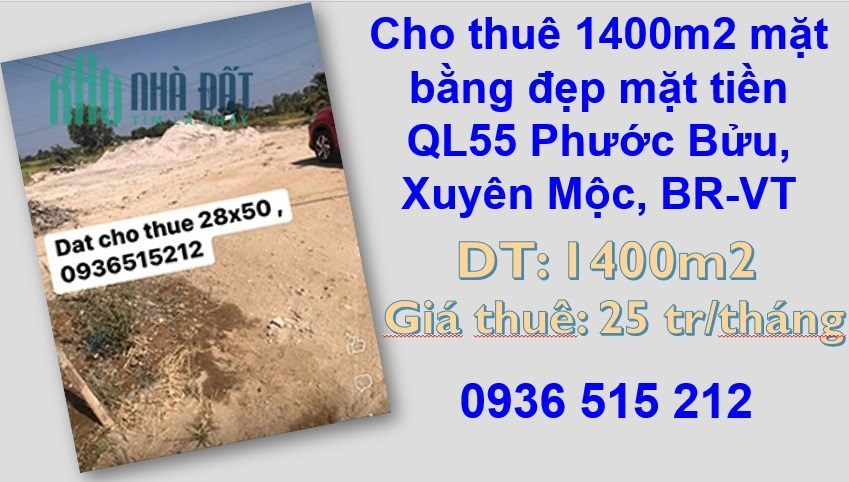 ⭐Cho thuê 1400m2 mặt bằng đẹp mặt tiền QL55 Phước Bửu, Xuyên Mộc, BR-VT; 25tr/th; 0936515212
