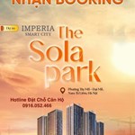 Biểu Tượng Mới Của Phong Cách Sống Hiện Đại Tại Imperia Smart City" -  The Sola Park 
Cơ Hội Sở