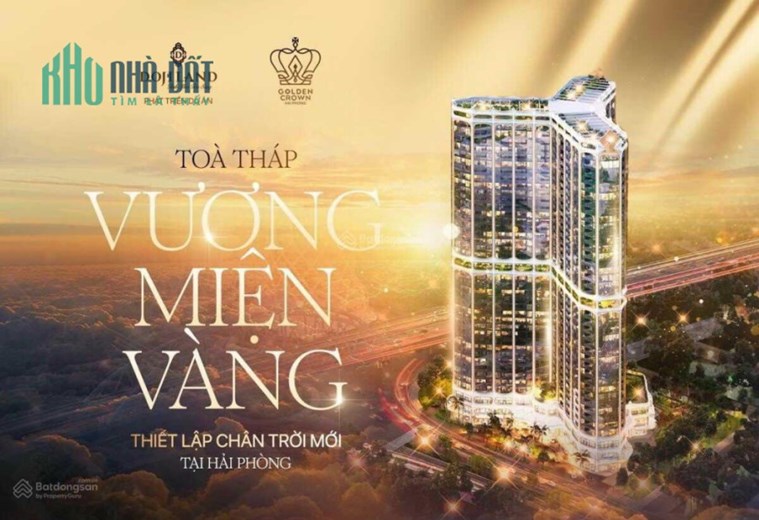 Tổ Hợp căn hộp Vàng Đế Vương-Golden Crown Hải Phòng dự án Doji 2 chính thức nhận booking ưu tiên