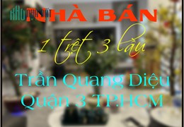 Nhà phố rẻ 1 trệt 3 lầu Trần Quang Diệu Quận 3 Thành Phố Hồ Chí Minh