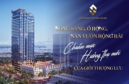 Sunshine Golden River - điểm đến an cư của người nước ngoài tại Hà Nội
