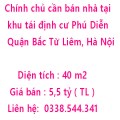 Chính chủ cần bán nhà tại khu tái định cư Phú Diễn Quận Bắc Từ Liêm, Hà Nội