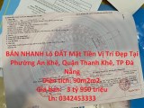 BÁN NHANH Lô ĐẤT Mặt Tiền Vị Trí Đẹp Tại Phường An Khê, Quận Thanh Khê, TP Đà Nẵng