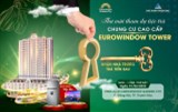 CHUNG CƯ CAO CẤP EUROWINDOW TOWER – “NHẬN NHÀ TRƯỚC - TRẢ TIỀN SAU - HOTLINE: 0966343969