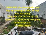 CHÍNH CHỦ cần bán cặp nền vị trí đẹp tại phường Lái Hiểu, TP Ngã Bảy, Hậu Giang