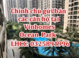 Chính chủ gửi bán các căn hộ tại Vinhomes Ocean Park