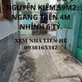 BÁN NHÀ HẺM NGUYỄN KIỆM 59M2 NGANG TRÊN 4M NHỈNH 6 TỶ.