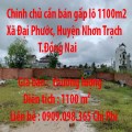 Chính chủ cần bán gấp lô 1100m2 Xã Đại Phước, Huyện Nhơn Trạch