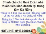 ⭐Chính chủ cho thuê 2 căn nhà thuận tiện kinh doanh tại trung tâm Đà Nẵng; 0913400047