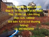 HOT !!! Sở Hữu Ngay Lô Đất Đẹp Vị Trí Đắc Địa Tại Xã Xuân Thọ, TP Đà Lạt, Lâm Đồng