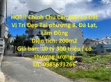 HOT!! Chính Chủ Cần Bán Lô Đất Vị Trí Đẹp Tại phường 8, Đà Lạt, Lâm Đồng